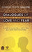 Dialogues of Love and Fear: A Rabbi's Daughter, a Kes's Son, and Hope for the Future