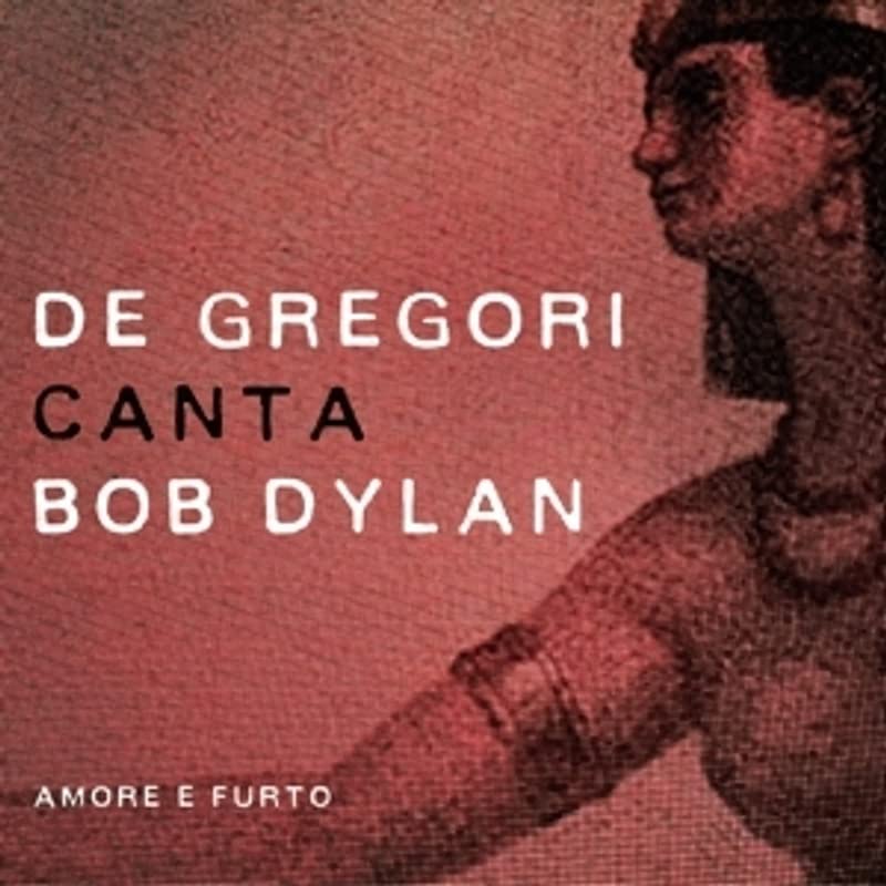 De Gregori canta Dylan