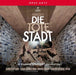 Korngold: Die Tote Stadt
