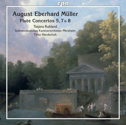 August Eberhard Müller: Flute Concertos 5, 7 & 8 - Volume 2