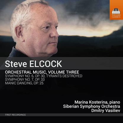 Steve Elcock: Orchestral Music - Volume 3