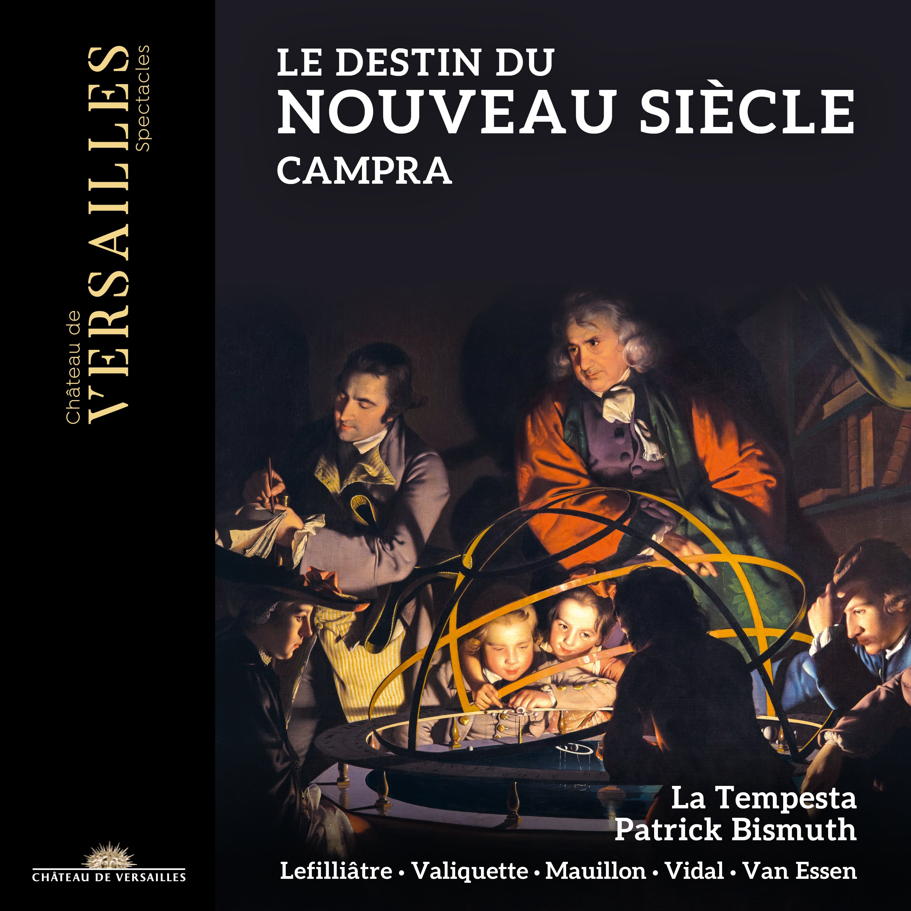 Campra: Le Destin Du Nouveau Siècle
