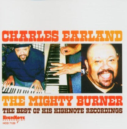 Mighty Burner, The - The Best of His Highnote Recordings