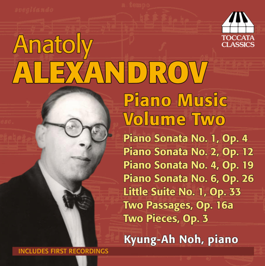 Anatoly Alexandrov: Piano Music - Volume 2
