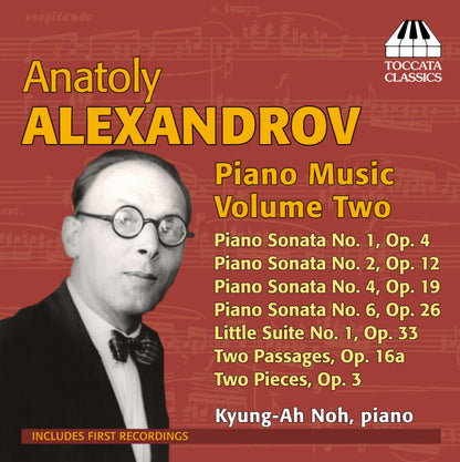 Anatoly Alexandrov: Piano Music - Volume 2