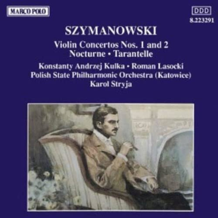 Szymanowski: Violin Concertos Nos. 1 and 2/Nocturne/...