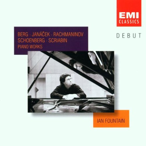 Piano Works - Berg/Janacek/Rachmaninov/Schoenberg/Scriabin - Ian