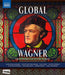 Global Wagner - From Bayreuth to the World