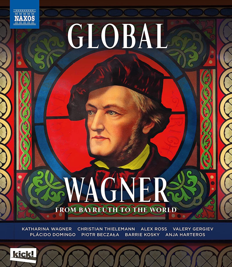 Global Wagner - From Bayreuth to the World