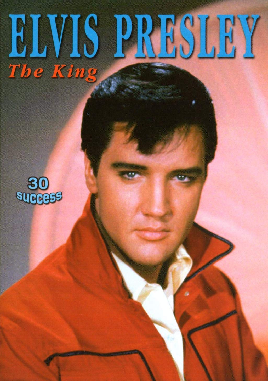 Elvis Presley The King 30 succès