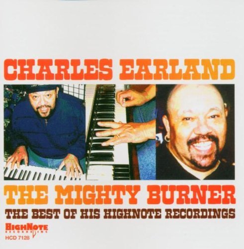 Mighty Burner, The - The Best of His Highnote Recordings