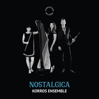 Korros Ensemble: Nostalgia