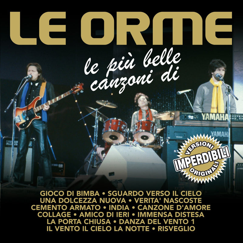 Le Piu' Belle Canzoni Di Le Orme