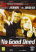 No Good Deed (Region 2)