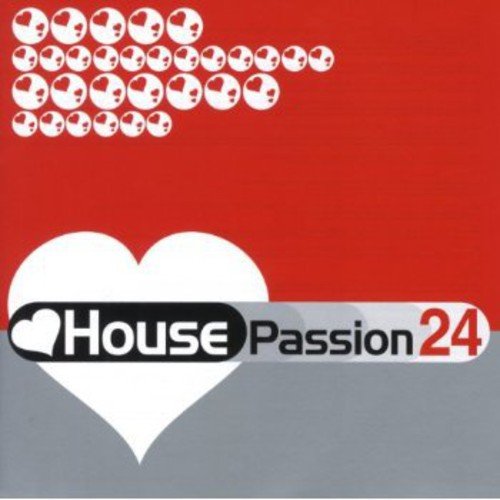 House Passion 24