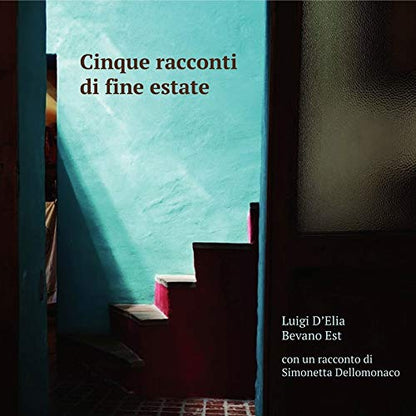 Cinque Racconti Di Fine Estate
