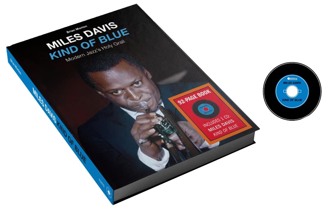 Kind Of Blue - Modern Jazz's Holy Grail Book)
