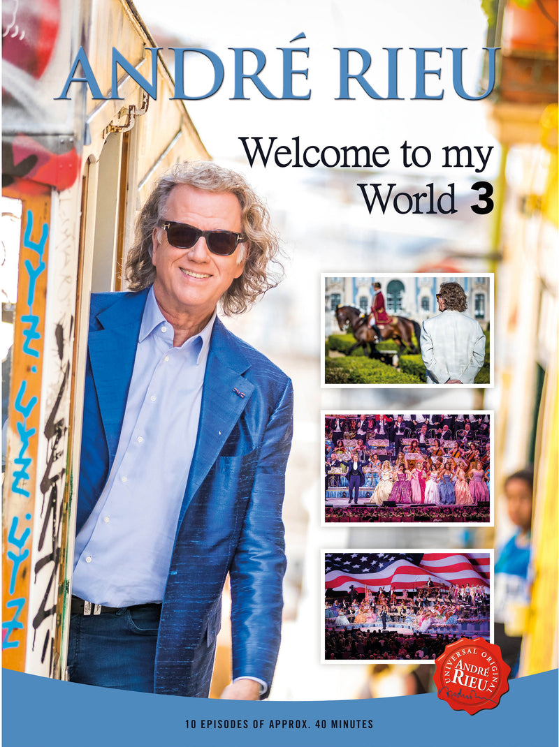 André Rieu: Welcome to My World 3