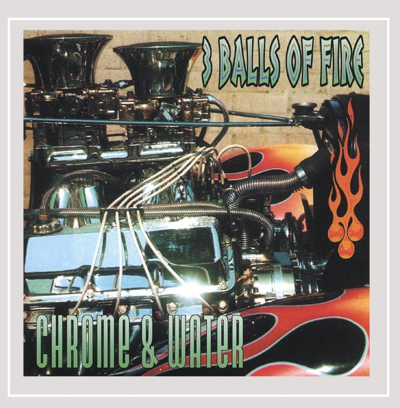 3 Balls Of Fire - Chrome & Water