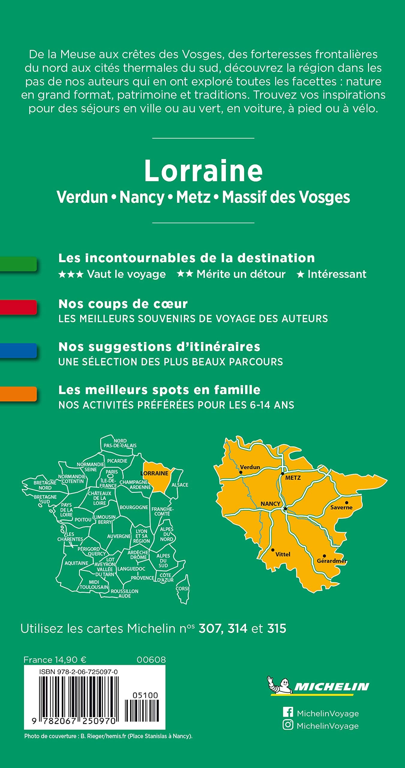 Lorraine: Verdun, Metz, Nancy, massif des Vosges (Guides verts Michelin