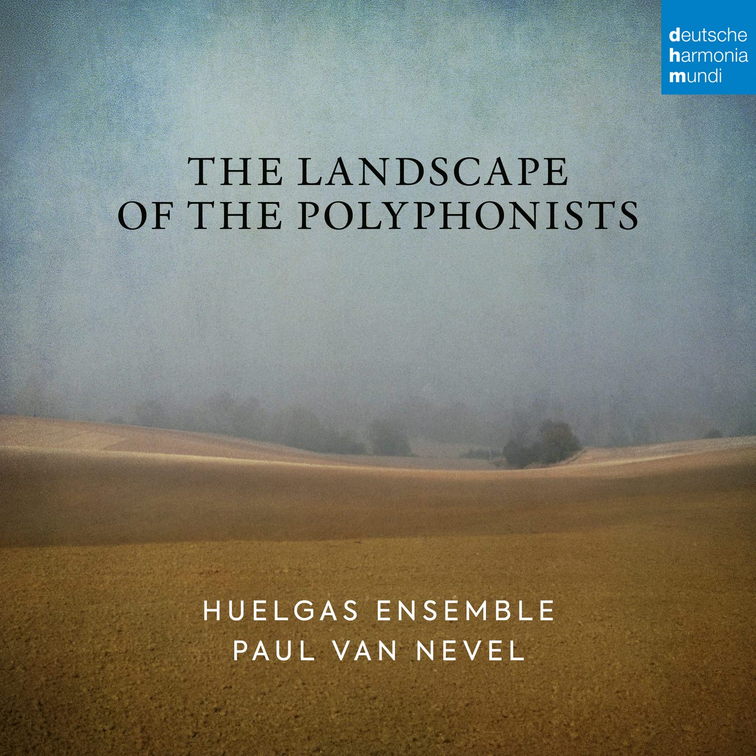 The Landscape Of The Polyphonists