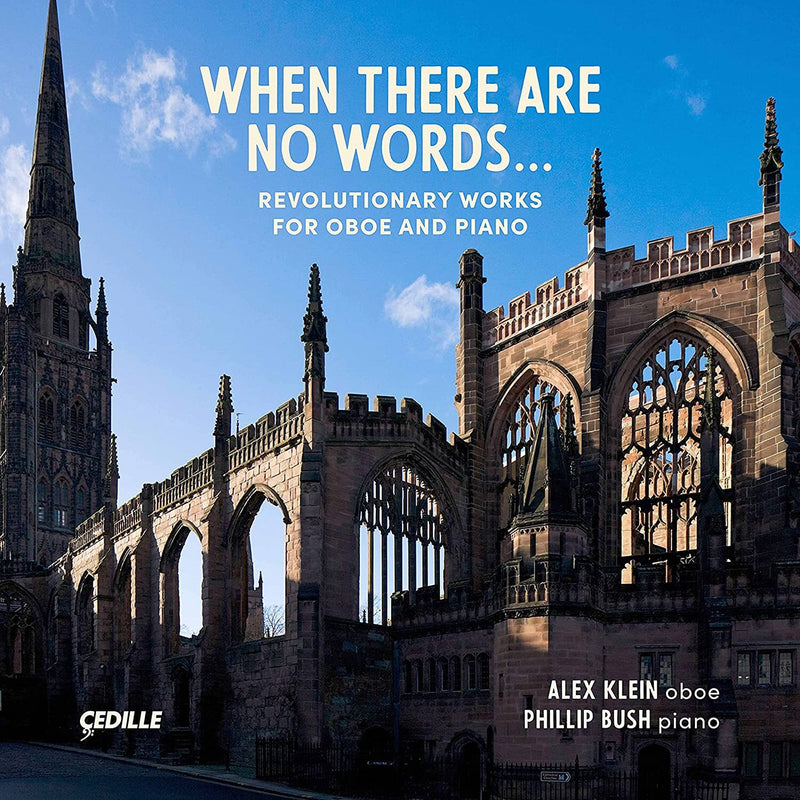 When There Are No Words...: Revolutionary Works for Oboe and Piano