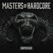 Masters of Hardcore..