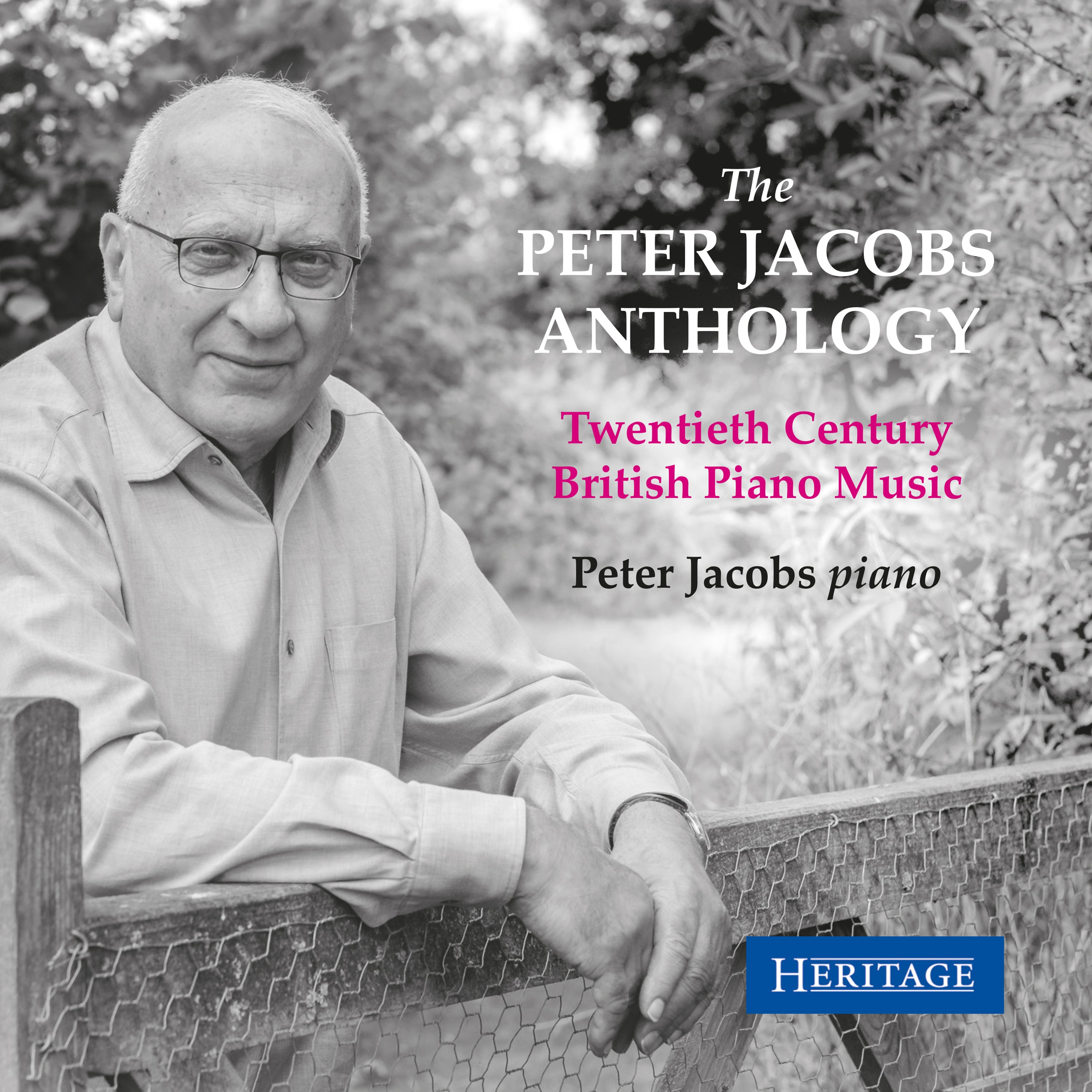The Peter Jacobs Anthology: Twentieth Century British Piano Music - Volume 1