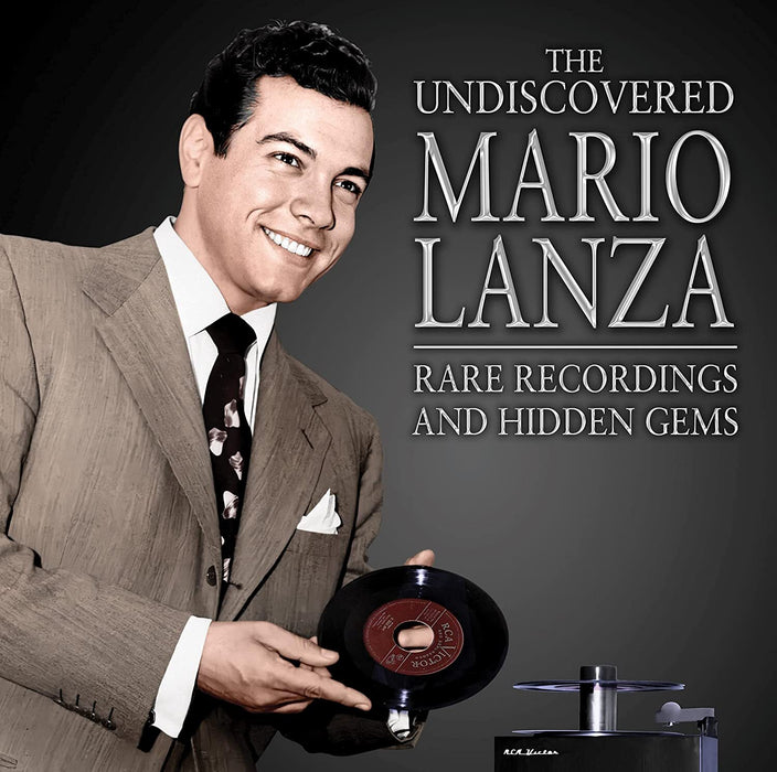 The Undiscovered Mario Lanza: Rare Recordings and Hidden Gems