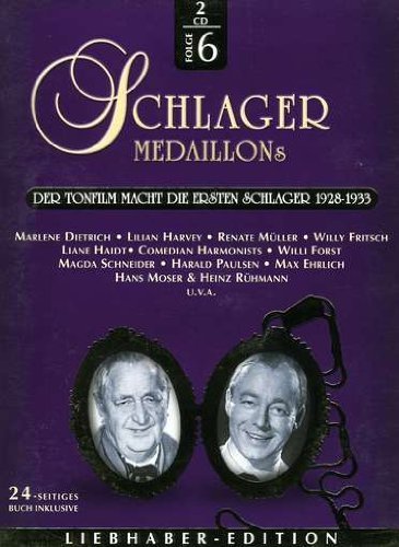 Schlagermedaillons 6 / Der Tonfilm macht die ersten Schlager 1928-1933