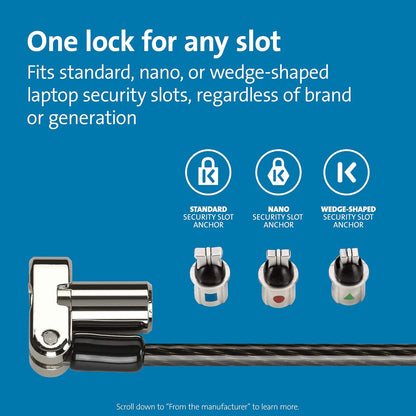 Kensington Universal 3-in-1 Keyed Laptop Lock, Computer Anti Theft Security Tether Device, 5mm Keying System Hidden Pin and 1.8m Carbon Steel Cable - K62318WW