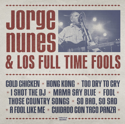 JORGE NUNES & LOS FULL TIME FOOLS