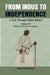 From Indus To Independence - A