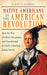 Native Amer In The Amer Revolu