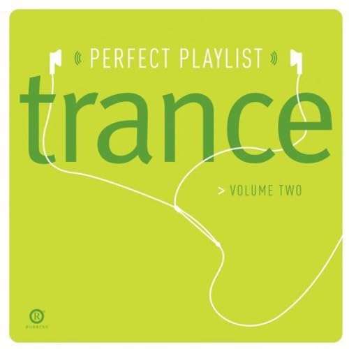 Perfect Playlist Trance, Vol. 2