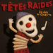 Tetes Raides 30 Ans De Ginette