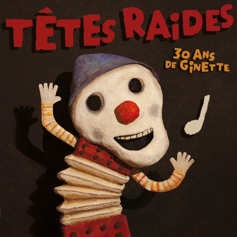 Tetes Raides 30 Ans De Ginette