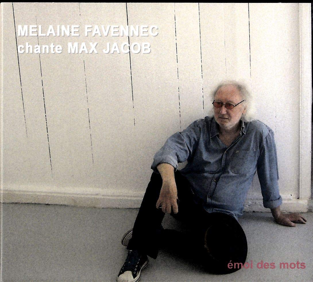 Melaine Favennec Chante Max Jacob