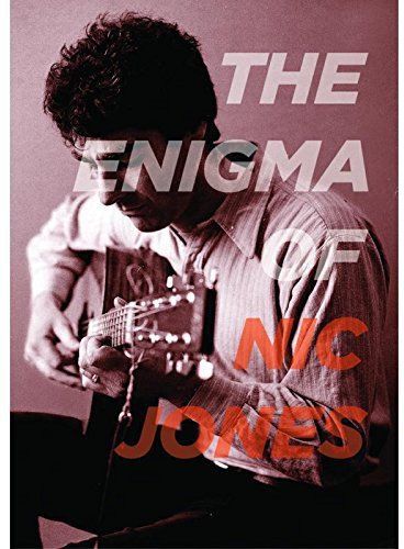 The Enigma Of Nic Jones