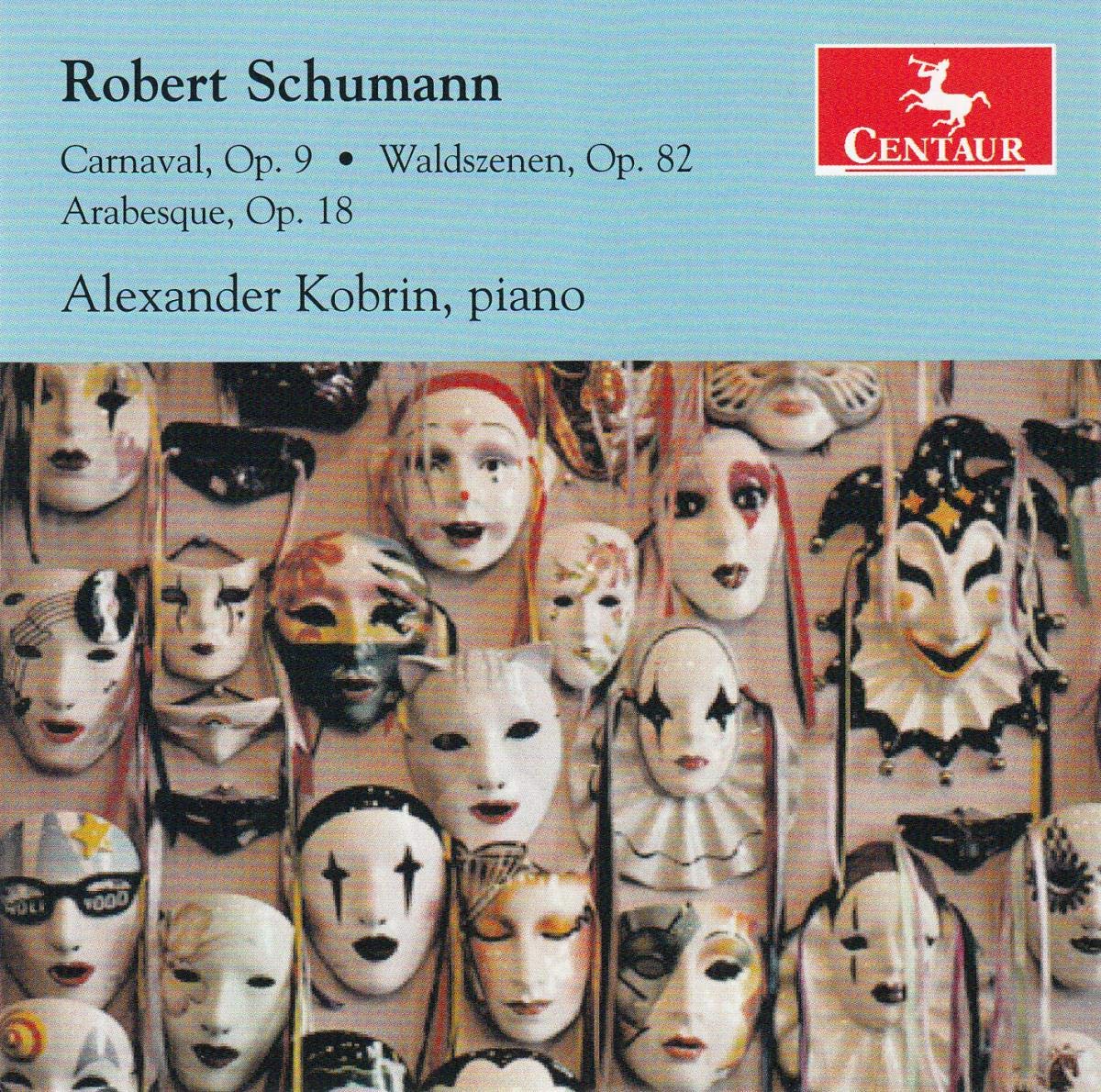 Schumann: Carnaval, Op. 9, Waldszenen Op. 82, Arabesque, O