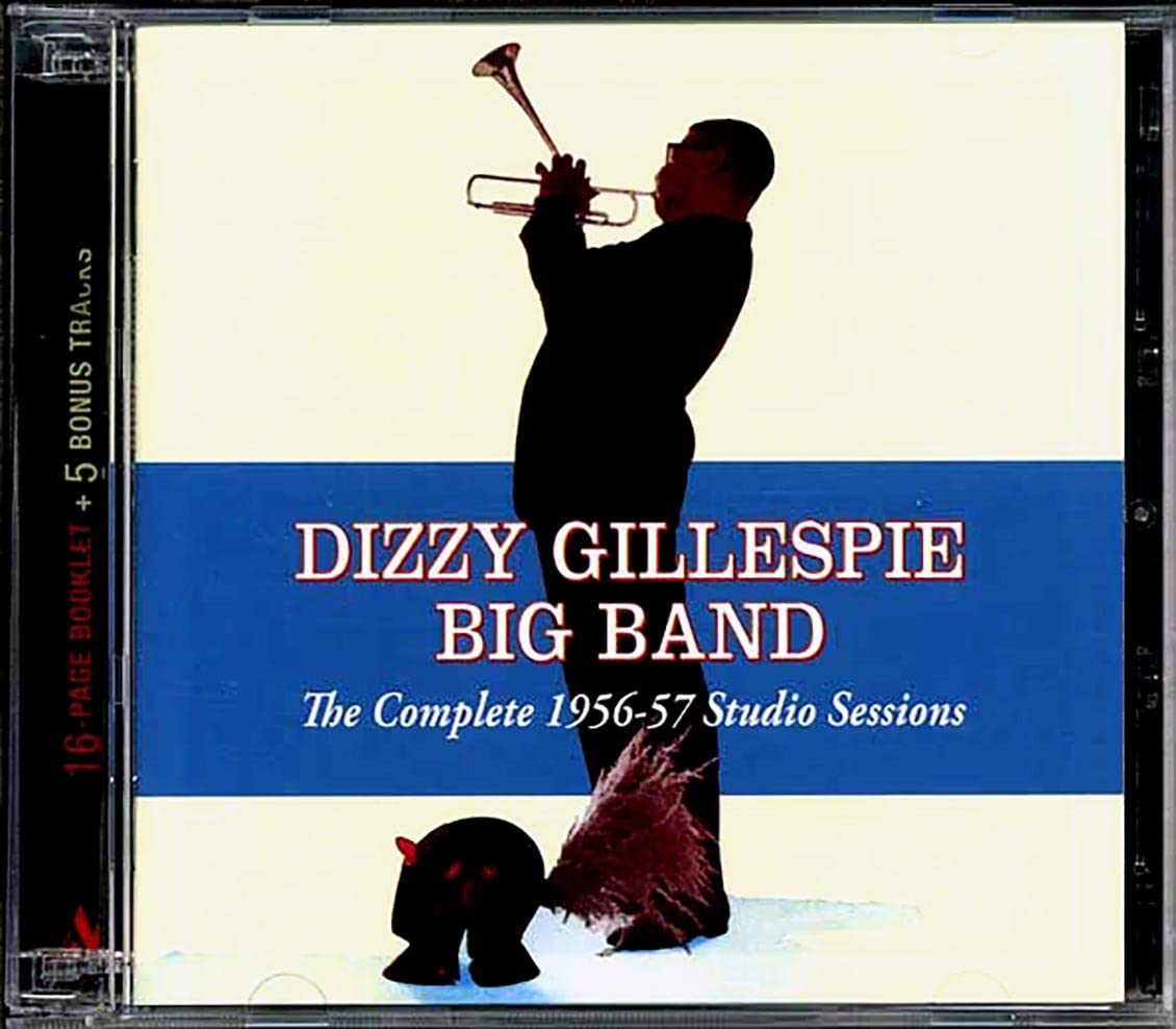 The Complete 1956-57 Studio Sessions - Dizzy Gillespie Big Band