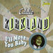 I'll Move You Baby: Bluesin' in Detroit 1950-1961
