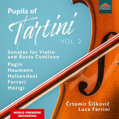 Pagin/Naumann/Hellendaal/Ferrari/Morigi: Pupils of Tartini: Sonatas for Violin and Basso Continuo - Volume 2