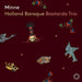 Holland Baroque/Bastarda Trio: Minne