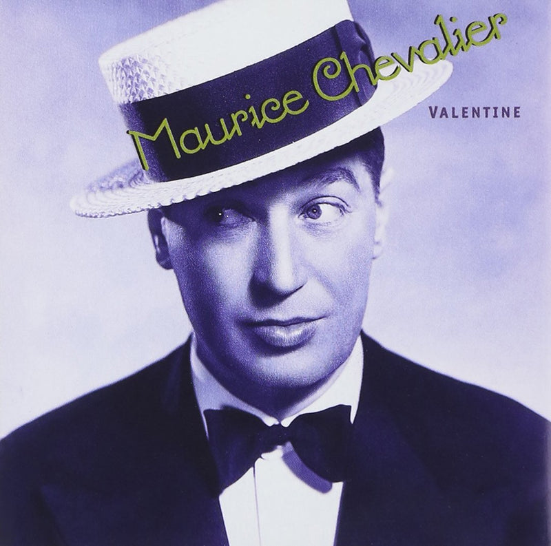 Maurice Chevalier - Valentine