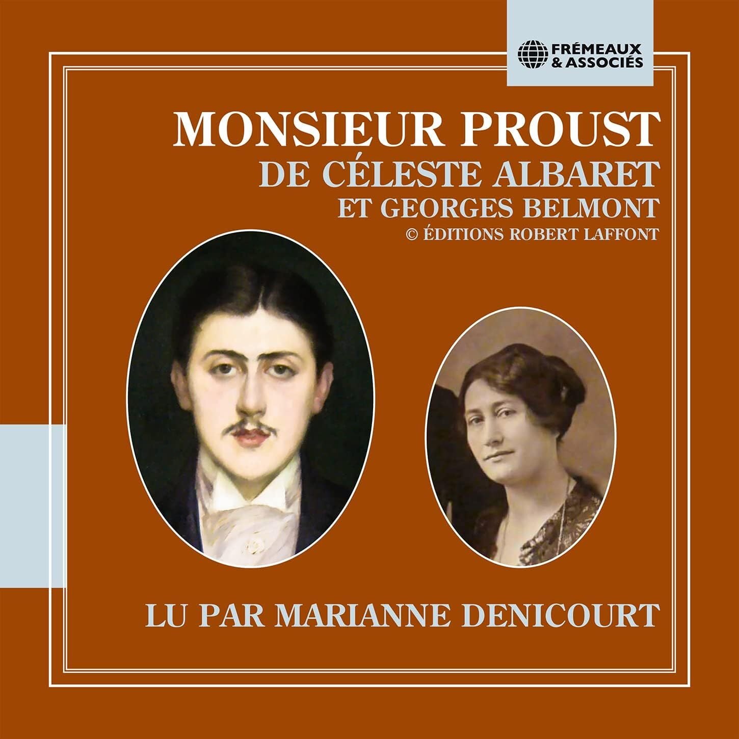 Monsieur Proust: C?leste Albaret et Georges Belmont