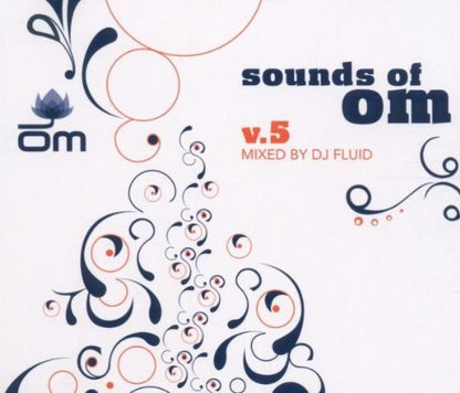Sounds of Om - Vol. 5 (Mixed By Dj Fluid)