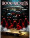 Book of Secrets - Aliens, Ghosts and Ancient Mysteries