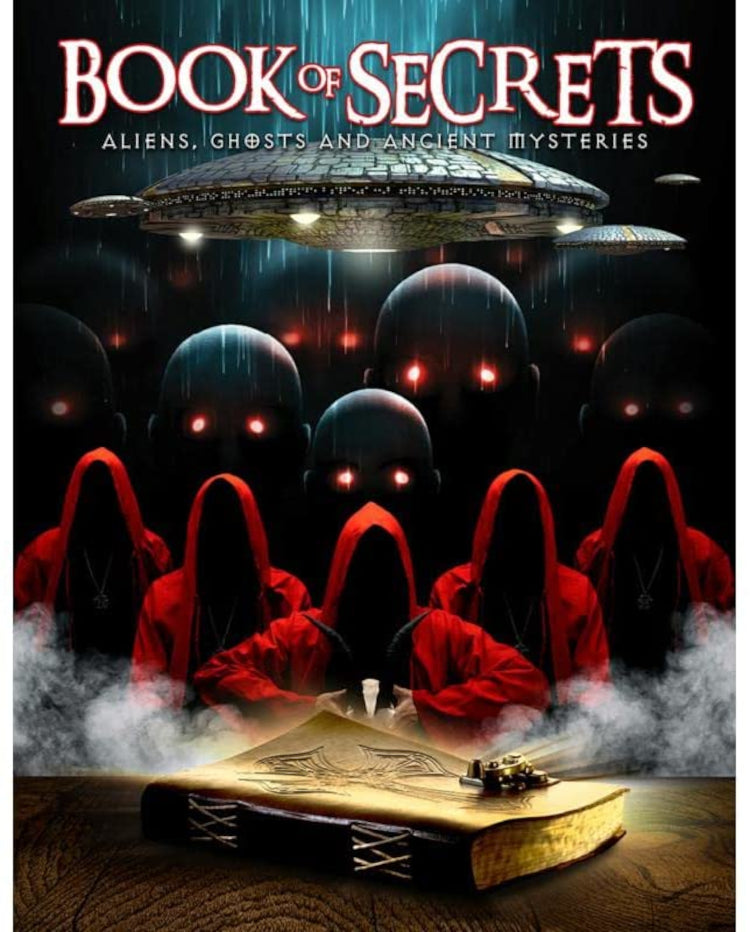 Book of Secrets - Aliens, Ghosts and Ancient Mysteries