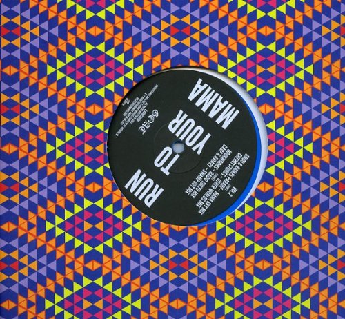 Run to Your Mama Remixes Vol.2